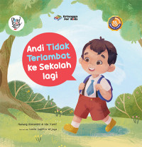 Image of Andi Tidak Terlambat ke Sekolah Lagi