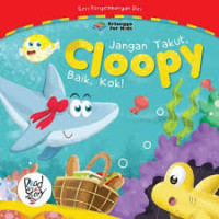 Image of Jangan Takut, Cloopy Baik, Kok!