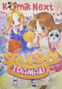 Image of Komik Next G: Squishy Idaman