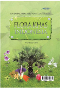 Image of Seri Ensiklopedia IPA : flora khas Indonesia