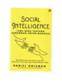 Image of Social Intelligence : Ilmu Baru Tentang Hubungan Antar-Manusia