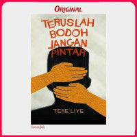 Image of Teruslah Bodoh Jangan Pintar